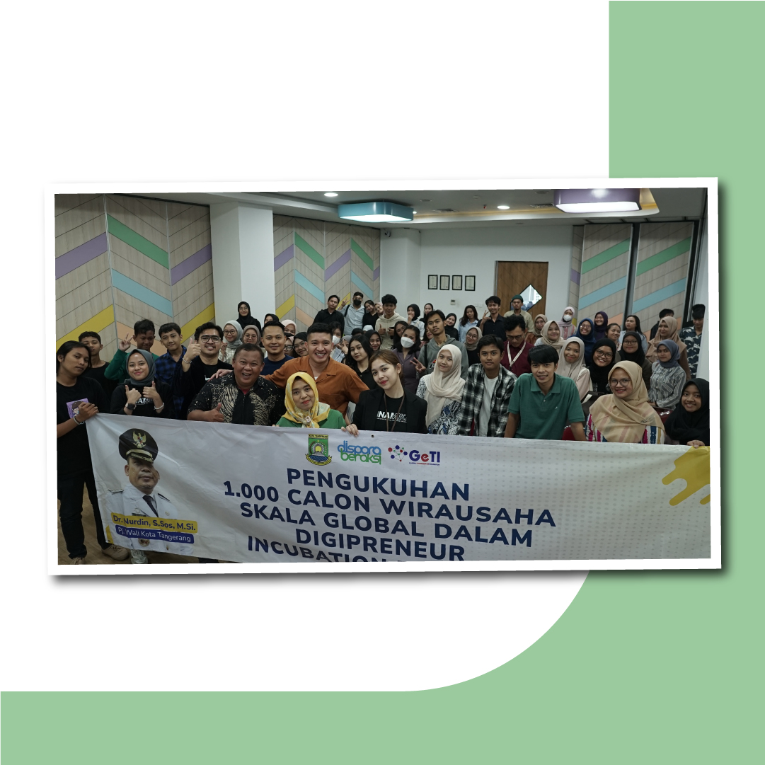 Pemerintah Kota Tangerang dan GeTI Incubator Melaksanakan Pengukuhan 1.000 Calon Wirausaha Skala Global dalam Digipreneur Incubation Program. August 3-4, 2024